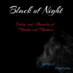 Black of Night (Poetry and Chronicles of Murder and Madness) (eBook, ePUB) - Plantana, Patrick