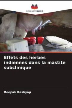 Effets des herbes indiennes dans la mastite subclinique - Kashyap, Deepak