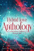 Hybrid Love Anthology Collection: A Kristen Collins Box Set (eBook, ePUB)