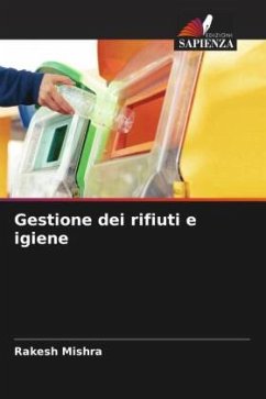 Gestione dei rifiuti e igiene - Mishra, Rakesh