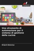 Uno strumento di automazione per il sistema di gestione della cucina