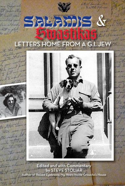 Salamis & Swastikas: Letters Home from a G.I. Jew (eBook, ePUB) Salamis & Swastikas: Letters Home from a G.I. Jew (eBook, ePUB)