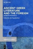 Ancient Greek Literature and the Foreign (eBook, PDF)