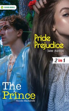 Pride Prejudice and The Prince (eBook, ePUB) - Machievelli, Jane Austen and Niccolo