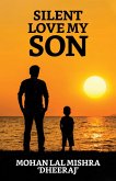 Silent Love My Son (eBook, ePUB)