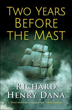 Two Years Before the Mast (eBook, ePUB) - Dana, Richard Henry