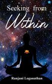 Seeking from within (eBook, ePUB)