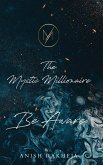 The Mystic Millionaire - Be Aware (eBook, ePUB)