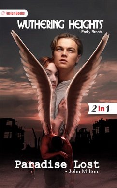 Wuthering Heights and Paradise Lost (eBook, ePUB) - Milton, Emily Bronte and John