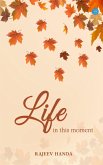 Life In This Moment (eBook, ePUB)