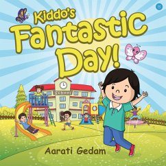Kiddo's Fantastic Day (eBook, ePUB) - Gedam, Aarati