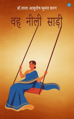 WahNeeli Saree (eBook, ePUB) - Kumar Saran, Lala Ashutosh