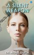 A Silent Weapon (eBook, ePUB) - Bild 1