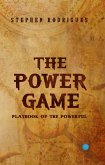 The Power Game (Playbook of the Powerful) (eBook, ePUB)