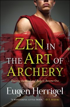 Zen in the Art of Archery (eBook, ePUB) - Herrigel, Eugen