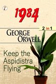 1984 and Keep the Aspidistra flying Combo Set of 2 Books (eBook, ePUB) 1984 and Keep the Aspidistra flying Combo Set of 2 Books (eBook, ePUB)