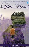 Lilac Roses (Love journey of a Hopeless Romantic) (eBook, ePUB)