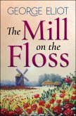 The Mill on the Floss (eBook, ePUB)