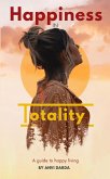 Happiness in Totality (eBook, ePUB)