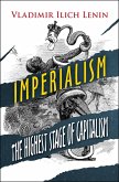 Imperialism, the Highest Stage of Capitalism (eBook, ePUB)