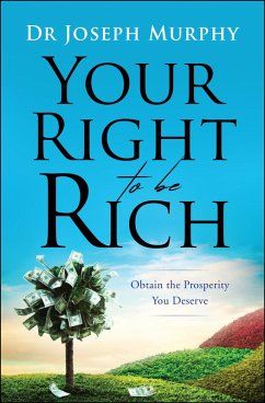 Your Right to be Rich (eBook, ePUB) - Murphy, Joseph