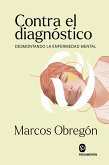 Contra el diagnóstico (eBook, ePUB)