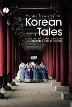 Korean Tales (eBook, ePUB) - Allen, Horace Newton