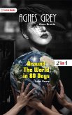 Agnes Grey and Around The World in 80 Days (eBook, ePUB)