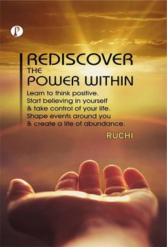 Rediscover the Power Within (eBook, ePUB) - Ruchi