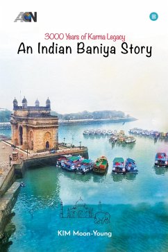 3000 Years of Karma Legacy- An Indian Baniya Story (eBook, ePUB) - Young, KIM Moon