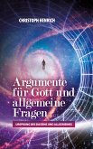 Argumente für Gott und allgemeine Fragen (eBook, ePUB)