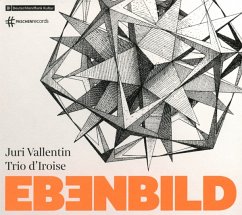 Ebenbild - Vallentin/Trio D'Iroise/Lohr/Junghanns