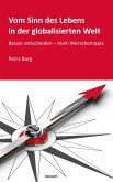 Vom Sinn des Lebens in der globalisierten Welt (eBook, ePUB)