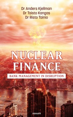 Nuclear Finance (eBook, ePUB) - Anders Kjellman; Kangas, Taisto; Tainio, Risto