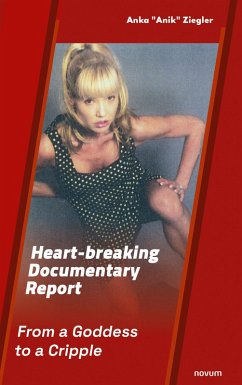 Heart-breaking Documentary Report (eBook, ePUB) Cover Heart-breaking Documentary Report (eBook, ePUB)