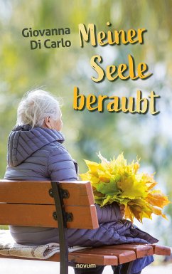 Meiner Seele beraubt (eBook, ePUB) - Di Carlo, Giovanna