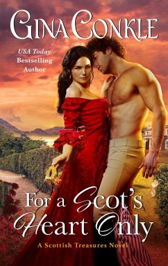 For a Scot's Heart Only (eBook, ePUB) - Conkle, Gina
