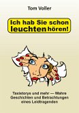 Ich hab Sie schon leuchten hören! (eBook, ePUB)