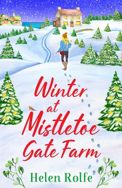 Winter at Mistletoe Gate Farm (eBook, ePUB) Winter at Mistletoe Gate Farm (eBook, ePUB)