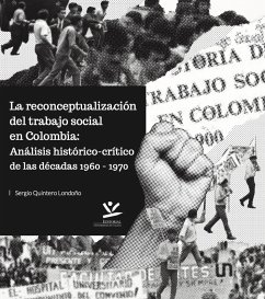 la reconceptualización del trabajo social en Colombia (eBook, PDF) - Quintero Londoño, Sergio