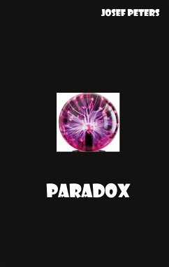 Paradox (eBook, ePUB) - Peters, Josef