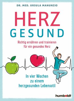 Herzgesund (eBook, PDF) - Manunzio, Dr. Ursula