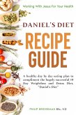 Daniel's Diet Recipe Guide (eBook, ePUB)