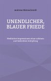 Unendlicher, blauer Friede (eBook, ePUB)