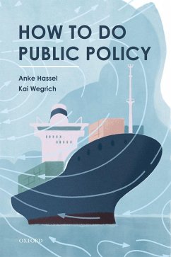 How to Do Public Policy (eBook, PDF) - Hassel, Anke; Wegrich, Kai