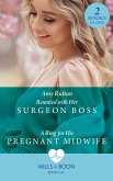 Reunited With Her Surgeon Boss / A Ring For His Pregnant Midwife: Reunited with Her Surgeon Boss (Caribbean Island Hospital) / A Ring for His Pregnant Midwife (Caribbean Island Hospital) (Mills & Boon Medical) (eBook, ePUB)