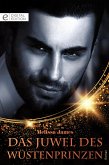 Das Juwel des Wüstenprinzen (eBook, ePUB) Das Juwel des Wüstenprinzen (eBook, ePUB)