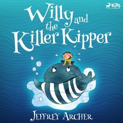 Willy and the Killer Kipper (MP3-Download) - Archer, Jeffrey