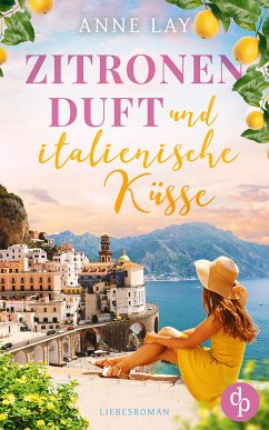 Zitronenduft und italienische Küsse (eBook, ePUB) - Lay, Anne