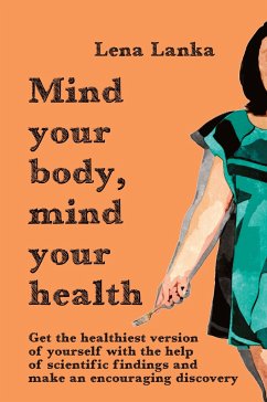 Mind your body, mind your health - Lanka, Lena